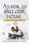Clinton Lindo - As for Us and Our House: A His and Her Devotional