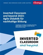 Josef Buchner, Christian F Freisleben-Teutscher, Christian F. Freisleben-Teutscher, Judith Hüther, Judi Hüther u a, Karsten Morisse... - Inverted Classroom and beyond 2023: Agile Didaktik für nachhaltige Bildung