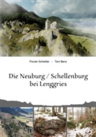 Toni Benz, Florian Scheitler - Die Neuburg Schellenburg bei Lenggries