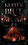 Lea Diamandis - Kupferblut - Erbin der Flamme