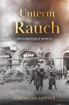 Cornelia Lotter - Unterm Rauch