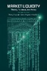Thierry Foucault, Thierry (Hec Foundation Chaired Professo Foucault, Thierry (Hec Paris International Busines Foucault, Foucault Thierry, Marco Pagano, Pagano Marco... - Market Liquidity