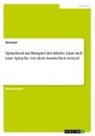 Anonymous - Sprachtod am Beispiel des Isleño. Lässt sich eine Sprache vor dem Aussterben retten?