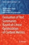Garcia-Herna, Rene Arnulfo Garcia-Hernandez, Yulia Ledeneva, Jonathan Rojas-Simon - Evaluation of Text Summaries Based on Linear Optimization of Content Metrics