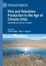 Pietari Kääpä, Vaughan, Hunter Vaughan - Film and Television Production in the Age of Climate Crisis