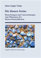 Hans-Jürgen Tietze - Die blauen Steine