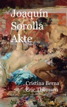 Cristina Berna, Eric Thomsen - Joaquín Sorolla Akte