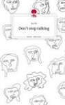 Kat W - Don't stop talking. Life is a Story - story.one