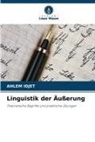 Ahlem Idjet - Linguistik der Äußerung