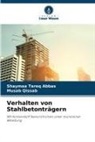 Shaymaa Tareq Abbas, Musab Qissab - Verhalten von Stahlbetonträgern