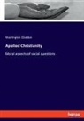 Washington Gladden - Applied Christianity