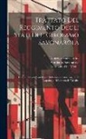 Francesco Guicciardini, Lorenzino De' Medici, Girolamo Savonarola - Trattato Del Reggimento Degli Stati Di F. Girolamo Savonarola: Con Gli Avvertimenti Civili Di Francesco Guicciardini, E L'apologia Di Lorenzo De' Medi
