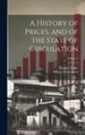 William Newmarch, Thomas Tooke - A History of Prices, and of the State of Circulation; Volume 5