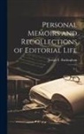 Joseph T. Buckingham - Personal Memoirs and Recollections of Editorial Life: V.1