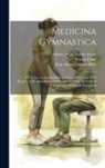 John Adams, Francis Fuller, John Adams Library (Boston Public Lib - Medicina Gymnastica: Or, A Treatise Concerning the Power of Exercise, With Respect to the Animal Oeconomy; and the Great Necessity of it in