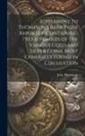 John Thompson - Supplement to Thompson's Bank Note Reporter, Containing 750 Fac-similes of the Various Gold and Silver Coins, Most Generally Found in Circulation