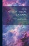 American Astronomical Society, University of Chicago - The Astrophysical Journal: 28