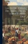 Gabriele D'Annunzio - Laudi del cielo, del mare, del la terra e degli eroi: 3