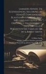 S. Birket Smith, Leonora Christina Ulfeldt, Johann Nepomuk Waldstein-Wartenberg - Jammers-minde. En egenhaendig skildring af hendes fangenskab i Blaataarn i aarene, 1663-1685, udgivet efter det originale haandskrift i den grevelige