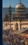 Muhammad Zaka'ullah - Tarikh-i Hindustan: 06