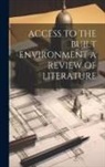Anonymous - Access to the Built Environment a Review of Literature