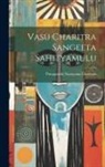 Puttaparthi Narayana Charyulu - Vasu Charitra Sangeeta Sahityamulu