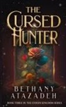 Bethany Atazadeh - The Cursed Hunter