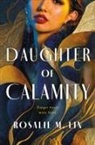 Rosalie M Lin, Rosalie M. Lin - Daughter of Calamity