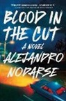 Alejandro Nodarse - Blood in the Cut