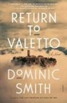 Dominic Smith - Return to Valetto