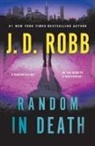 J. D. Robb - Random in Death