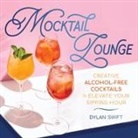 Ida Noe, Dylan Swift - Mocktail Lounge