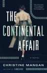 Christine Mangan - The Continental Affair