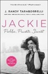 J Randy Taraborrelli, J. Randy Taraborrelli - Jackie: Public, Private, Secret