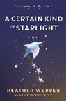 Heather Webber - A Certain Kind of Starlight
