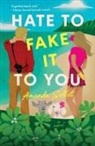Amanda Sellet - Hate to Fake It to You