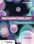 Lachel Story - Pathophysiology: A Practical Approach