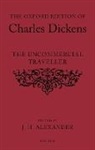 Oxford Edition of Charles Dickens: The Uncommercial Traveller