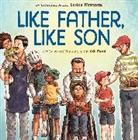 Leslea Newman, Lesléa Newman, Ag Ford - Like Father, Like Son