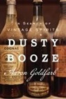 Aaron Goldfarb - Dusty Booze