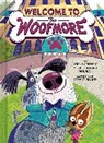 Donna Gephart, Lori Houran, Lori Haskins Houran, Josh Cleland - Welcome to the Woofmore (The Woofmore #1)