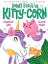 Shannon Hale, Hale Shannon, LeUyen Pham, Pham LeUyen - Bubbly Beautiful Kitty-Corn