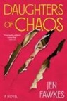 Jen Fawkes - Daughters of Chaos