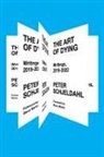 Peter Schjeldahl, Schjeldahl Peter - The Art of Dying