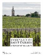 Florence Hernandez, Hernandez Florence, Guillaume De Laubier, Guillaume De Laubier, Guillaume De Laubier - The Wines of Saint-Emilion