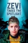 Carol Matas - Zevi Takes the Spotlight