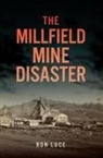 Ron W Luce, Ron W. Luce - The Millfield Mine Disaster
