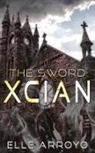Elle Arroyo - The Sword