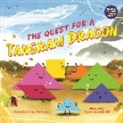 Christine Liu-Perkins, Liu-Perkins Christine, Lynn Scurfield - The Quest for a Tangram Dragon