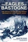 Bob Allen, Michael Collins, Martin King, Patrick Seeling, Ronald Stassen - The Eagles of Bastogne